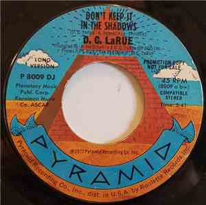 D.C. LaRue - Don't Keep It In The Shadows