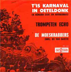 De Moeskrabbers - T'is Karnaval In Oeteldonk