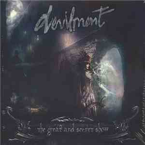 Devilment - The Great And Secret Show