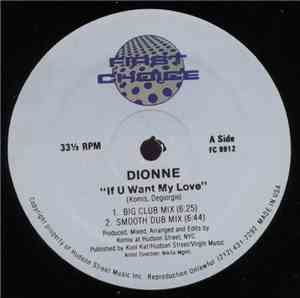 Dionne - If U Want My Love