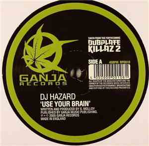DJ Hazard - Use Your Brain / Selector