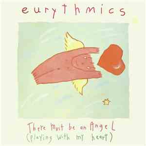 Eurythmics - There Must Be An Angel (Playing With My Heart)