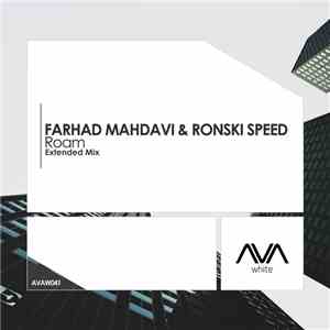 Farhad Mahdavi & Ronski Speed - Roam