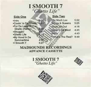 I Smooth 7 - Ghetto Life