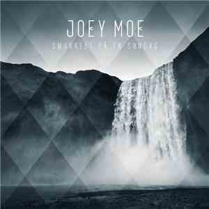 Joey Moe - Smukkest På En Søndag
