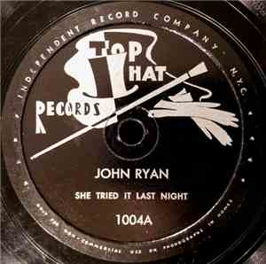 John Ryan  / The Railroad Men - She Tried It Last Night / Casey Jones
