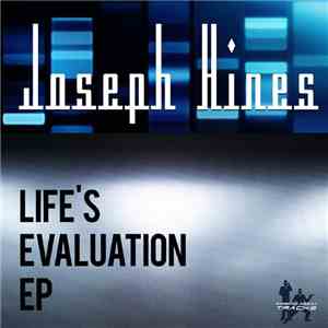 Joseph Hines - Life's Evaluation EP