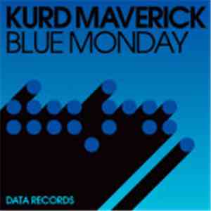 Kurd Maverick - Blue Monday