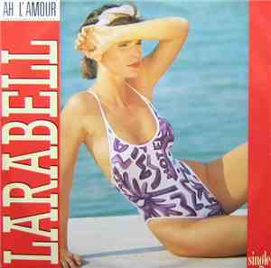 Larabell - Ah L'amour