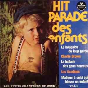 Les Petits Chanteurs Du Rock - Hit Parade Des Enfants