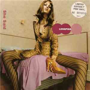 Longpigs - She Said