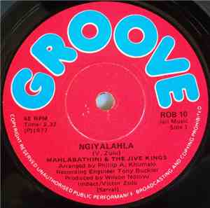 Mahlabathini And The Jive Kings  - Ngiyalahla / Thula Mama