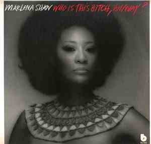 Marlena Shaw - Who Is This Bitch, Anyway?