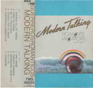 Modern Talking - Guerreros Romanticos
