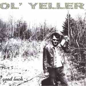 Ol' Yeller - Good Luck