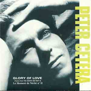 Peter Cetera - Glory Of Love (Theme From Karate Kid Part II)