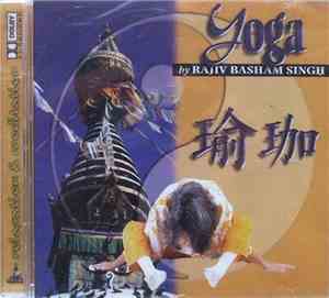 Rajiv Basham Singh - Yoga