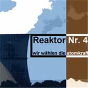 Reaktor Nr. 4 - Wir Wählen die Atomkraft