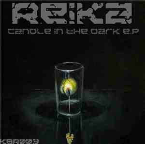 Reika  - Candle In The Dark EP