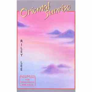 Riley Lee - Oriental Sunrise