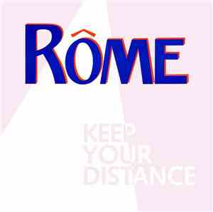 Rôme - Keep Your Distance