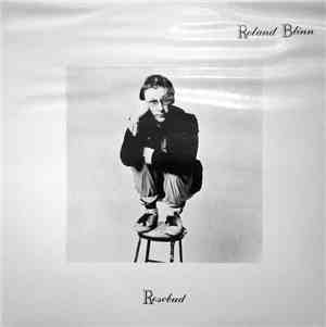 Roland Blinn - Rosebud