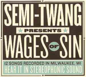 Semi-Twang - Wages Of Sin