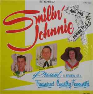 Smilin' Johnnie And His Prairie Pals - Treasured Country Favourites