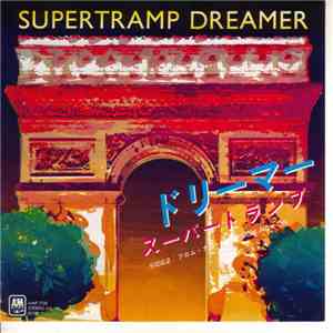 Supertramp = スーパートランプ - Dreamer = ドリーマー