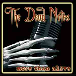 The Dead Notes - More Than Alive