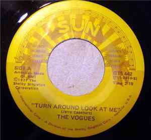 The Vogues - Turn Around Look At Me / You're The One