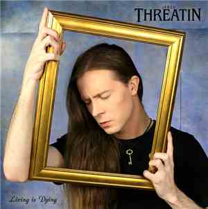 Threatin - Living is Dying