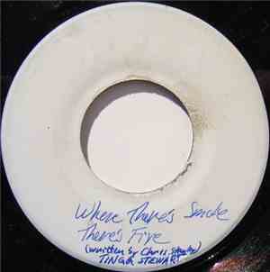 Tinga Stewart -  Where There's Smoke There Is Fire