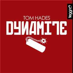 Tom Hades - Dynamite