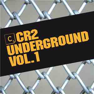 Various - Cr2 Underground Vol. 1