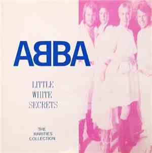 ABBA - Little White Secrets - The Rarities Collection