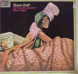 Bessie Smith - The World's Greatest Blues Singer