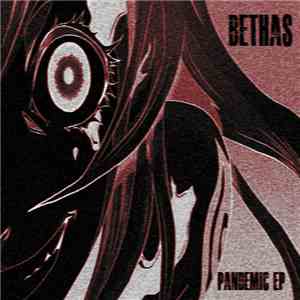 Bethas - Pandemic EP