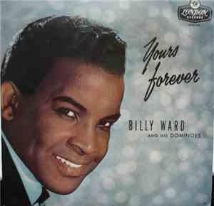 Billy Ward And His Dominoes - Yours Forever