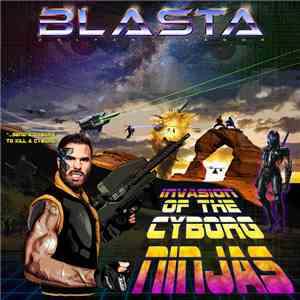 Blasta  - Invasion Of The Cyborg Ninjas