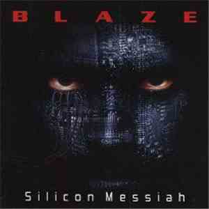 Blaze  - Silicon Messiah