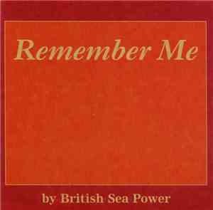 British Sea Power - Remember Me