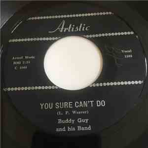 Buddy Guy - You Sure Can't Do