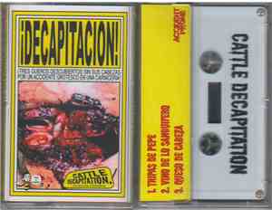 Cattle Decapitation - ¡Decapitacion!