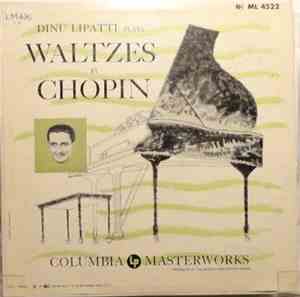 Chopin, Dinu Lipatti - Dinu Lipatti Plays The Waltzes Of Chopin