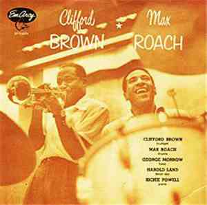 Clifford Brown And Max Roach - Delilah / Parisian Thoroughfare
