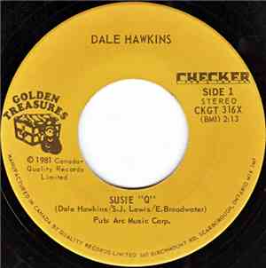 Dale Hawkins - Susie-Q / Don't Treat Me This Way