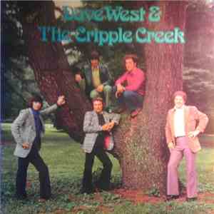Dave West & The Cripple Creek - The Country Sound Of Dave West & The Crippl ...