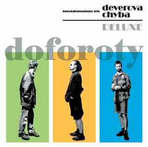 Deverova Chyba - Doforoty (Deluxe)
