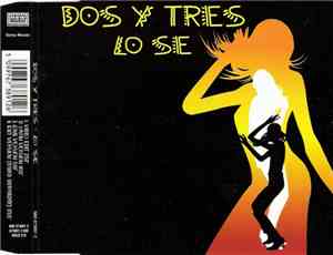 Dos Y Tres - Lo Se